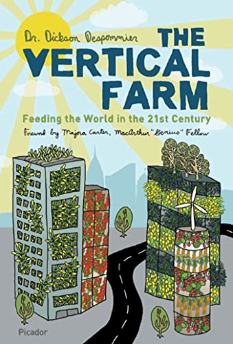 9780312610692: The Vertical Farm: Feeding the World in the 21st Century