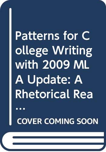 Imagen de archivo de Patterns for College Writing with 2009 MLA Update: A Rhetorical Reader and Guide, 11e--Custom Edition for Hudson Valley Community College a la venta por Better World Books