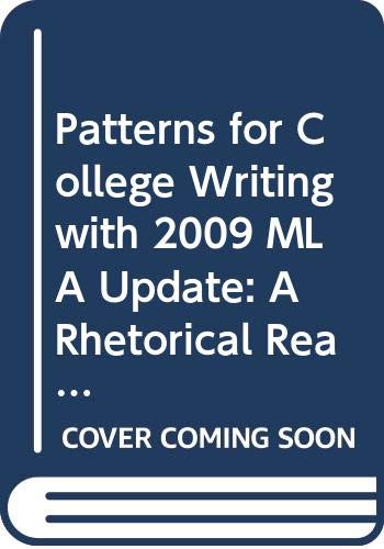 Stock image for Patterns for College Writing with 2009 MLA Update: A Rhetorical Reader and Guide, 11e--Custom Edition for Hudson Valley Community College for sale by Better World Books