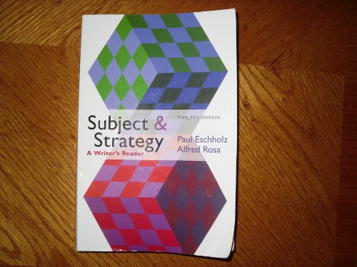 9780312612733: Subject and Strategy, 12th Edition: A Writer's Reader