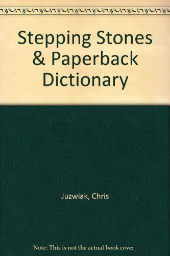 Stepping Stones & paperback dictionary (9780312612795) by Juzwiak, Chris