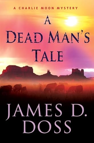 Imagen de archivo de A Dead Man's Tale (Charlie Moon Mysteries) a la venta por Wonder Book