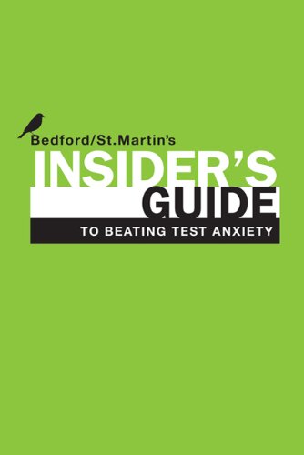 Insider's Guide to Beating Test Anxiety (Bedford/St. Martin's Insider's Guide To...) (9780312614355) by Bedford/St. Martin's