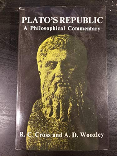 Plato's Republic: A Philosophical Commentary (9780312615086) by Cross, R. C.; Woozley, A. D.