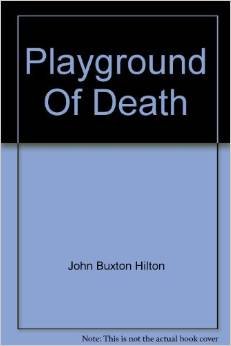 Playground of Death