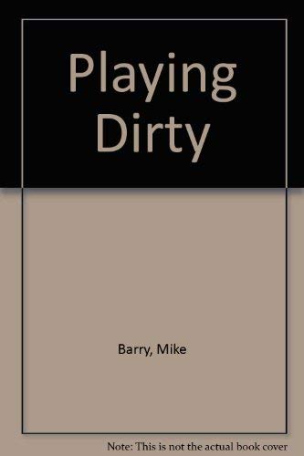 Beispielbild fr Playing Dirty zum Verkauf von ThriftBooks-Atlanta