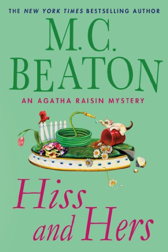 Imagen de archivo de Hiss and Hers: An Agatha Raisin Mystery (Agatha Raisin Mysteries) a la venta por ZBK Books