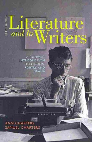 Literature and Its Writers 5e & LiterActive (9780312616496) by Charters, Ann; Charters, Samuel