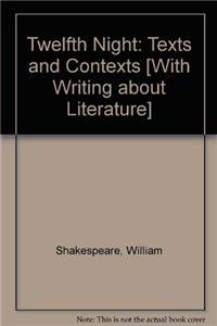 Twelfth Night & Writing About Literature 2e with 2009 MLA Update (9780312618216) by Shakespeare, William; Gardner, Janet E.