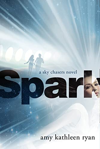 Stock image for Spark: Book Two of the Sky Chasers for sale by Gulf Coast Books