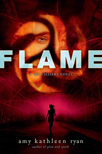 Beispielbild fr Flame: Book Three of the Sky Chasers (Sky Chasers, 3) zum Verkauf von Your Online Bookstore