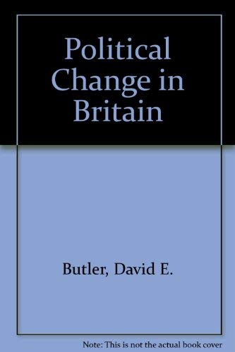 9780312621957: Political Change in Britain