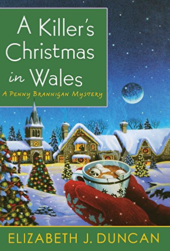 Imagen de archivo de A Killer's Christmas in Wales: A Penny Brannigan Mystery a la venta por ZBK Books