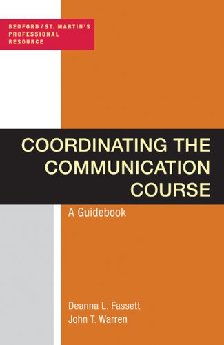 Imagen de archivo de Coordinating the Communication Course: A Guidebook (Bedford/St. Martin's Professional Resources) a la venta por SecondSale
