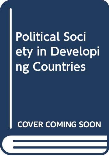 9780312625177: Political Society in Developing Countries