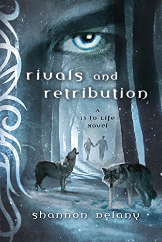 Imagen de archivo de RIVALS AND RETRIBUTION (13 to Life) a la venta por WorldofBooks