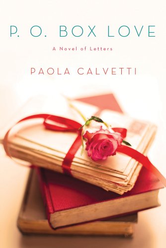 Beispielbild fr P. O. Box Love : A Novel of Letters zum Verkauf von Better World Books