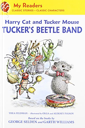 Stock image for Harry Cat and Tucker Mouse: Tucker's Beetle Band (My Readers) for sale by SecondSale