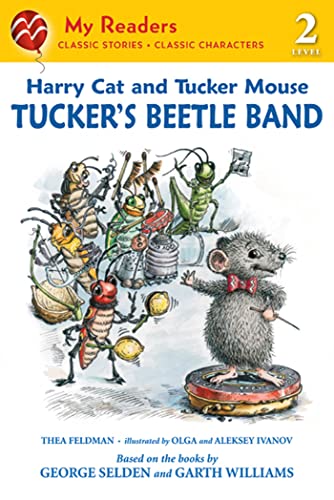 9780312625764: Harry Cat and Tucker Mouse: Tucker's Beetle Band (My Readers)