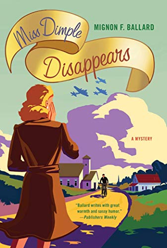Beispielbild fr Miss Dimple Disappears : A Mystery zum Verkauf von Better World Books