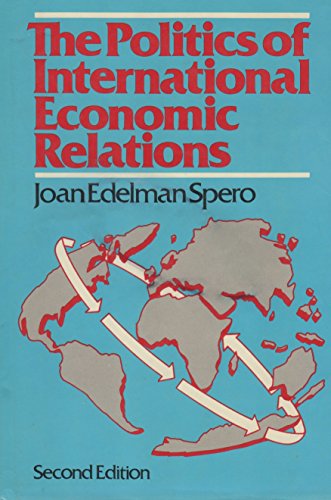 9780312627041: The politics of international economic relations