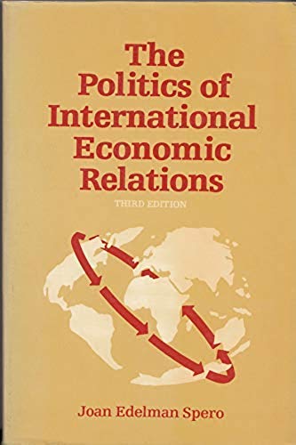 The politics of international economic relations