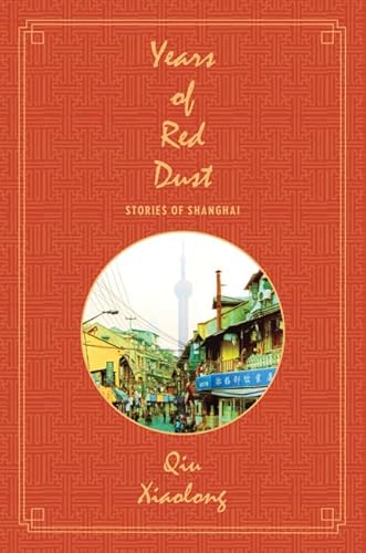 Imagen de archivo de Years of Red Dust: Stories of Shanghai a la venta por HPB-Ruby