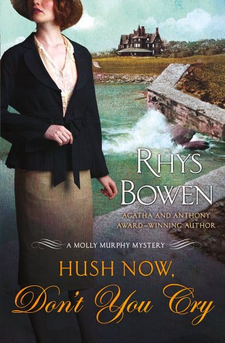 

Hush Now, Don't You Cry [signed] [first edition]