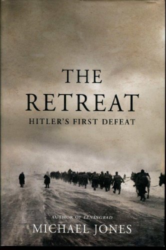 Imagen de archivo de Retreat: Hitler's First Defeat a la venta por Book Bear