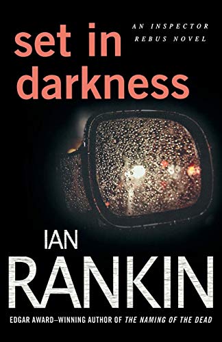 Imagen de archivo de Set in Darkness : An Inspector Rebus Novel a la venta por Better World Books