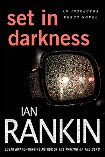 9780312629830: Set In Darkness: 11 (Inspector Rebus Novels)