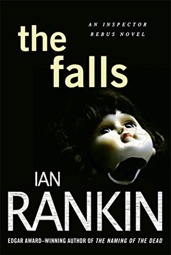 Imagen de archivo de The Falls: An Inspector Rebus Novel (Inspector Rebus Novels, 12) a la venta por Wonder Book