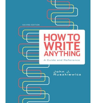 Stock image for How to Write Anything: A Guide and Reference for sale by ThriftBooks-Dallas