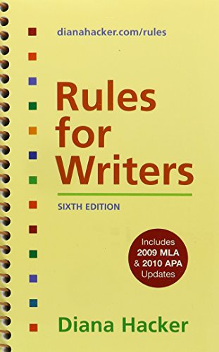 Rules for Writers with 2009 MLA and 2010 APA Updates & Research and Documentation in the Electronic Age 5e & MLA Quick Reference Card (9780312630485) by Hacker, Diana; Fister, Barbara