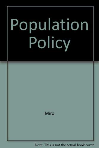 Imagen de archivo de Population Policy : Directions for the Future a la venta por Better World Books: West