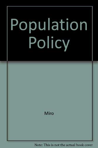 Stock image for Population Policy : Directions for the Future for sale by Better World Books: West