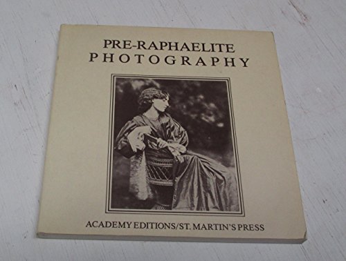 Beispielbild fr Pre-Raphaelite Photography (Academy Art Editions) zum Verkauf von A Squared Books (Don Dewhirst)