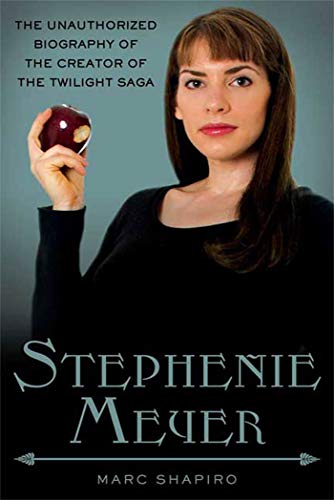 Stock image for Stephenie Meyer: The Unauthorized Biography of the Creator of the Twilight Saga for sale by ThriftBooks-Atlanta