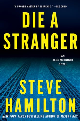 9780312640217: Die A Stranger