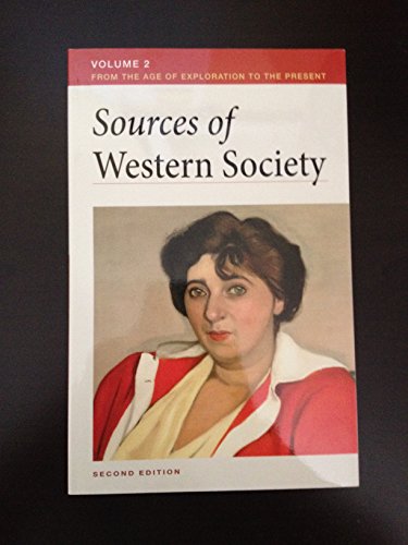 Beispielbild fr Sources of Western Society, Volume 2: From the Age of Exploration to the Present zum Verkauf von BookHolders