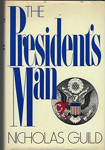 Beispielbild fr The President's Man zum Verkauf von Thomas F. Pesce'