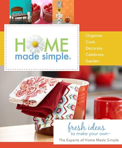 Stock image for Home Made Simple: Fresh Ideas to Make Your Own for sale by Gulf Coast Books