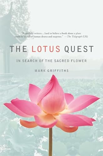 Imagen de archivo de The Lotus Quest : In Search of the Sacred Flower a la venta por Better World Books