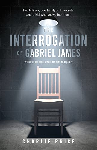 Stock image for The Interrogation of Gabriel James for sale by HPB-Diamond