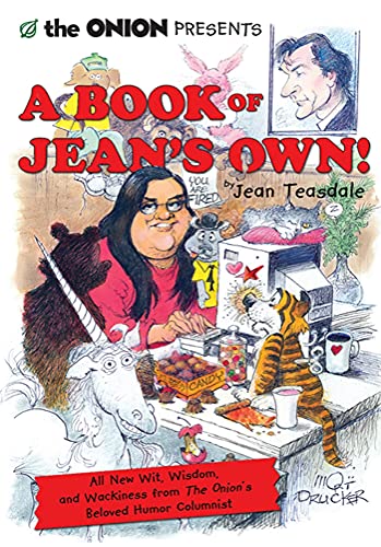 Imagen de archivo de The Onion Presents a Book of Jean's Own!: All New Wit, Wisdom, and Wackiness from the Onion's Beloved Humor Columnist a la venta por ThriftBooks-Dallas