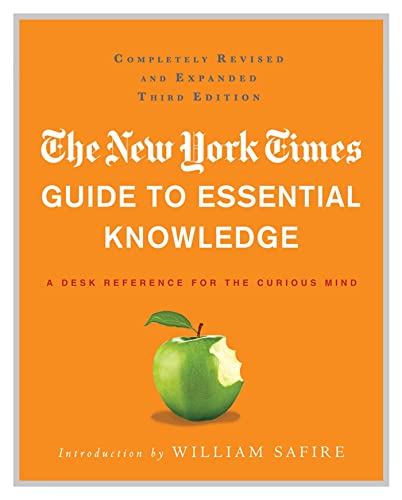 Beispielbild fr The New York Times Guide to Essential Knowledge: A Desk Reference for the Curious Mind zum Verkauf von Wonder Book