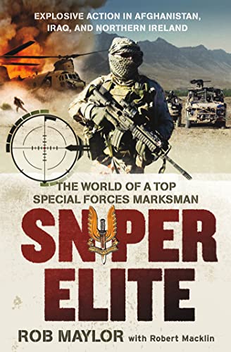 Imagen de archivo de Sniper Elite : The World of a Top Special Forces Marksman a la venta por Better World Books