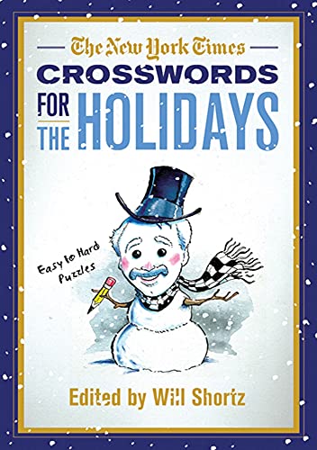 Stock image for The New York Times Crosswords for the Holidays: Easy to Hard Puzzles for sale by Free Shipping Books