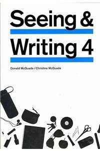 Seeing and Writing 4e & ix visualizing composition (9780312646509) by McQuade, Donald; McQuade, Christine; Arola, Kristin L.; Ball, Cheryl E.
