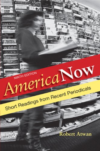 Beispielbild fr America Now : Short Readings from Recent Periodicals zum Verkauf von Better World Books